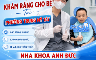 Địa chỉ khám răng cho bé tại phường Trung Mỹ Tây