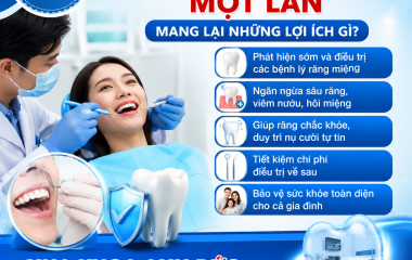Khám răng định kỳ 6 tháng một lần mang lại những lợi ích gì?